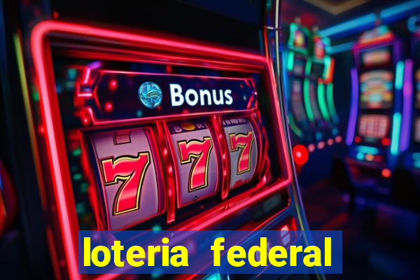 loteria federal sorteio termomecanica